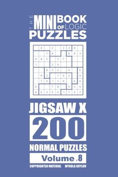 portada The Mini Book of Logic Puzzles - Jigsaw X 200 Normal (Volume 8)