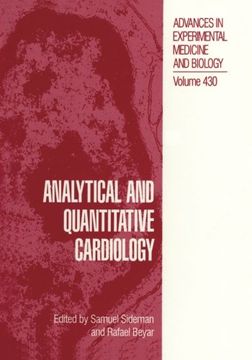 portada Analytical and Quantitative Cardiology (Advances in Experimental Medicine and Biology) (Volume 430)