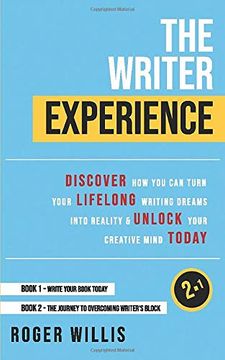 portada The Writer Experience 2-In-1: Discover the Secrets to Turn Your Lifelong Writing Dreams Into Reality and Unlock Your Creative Mind Today (en Inglés)