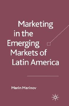 portada marketing in the emerging markets of latin america (en Inglés)