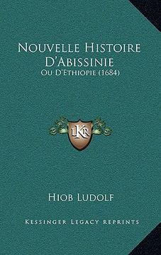 portada Nouvelle Histoire D'Abissinie: Ou D'Ethiopie (1684) (in French)