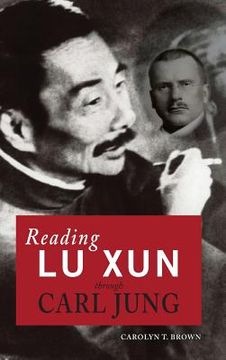 portada Reading Lu Xun Through Carl Jung (en Inglés)