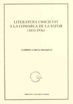 portada Literatura i Societat a la Comarca de la Safor (Biblioteca Sanchis Guarner) (in Catalá)