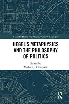 portada Hegel's Metaphysics and the Philosophy of Politics (in English)