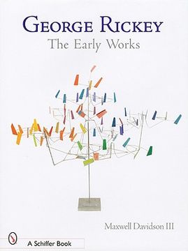portada george rickey: the early works (en Inglés)
