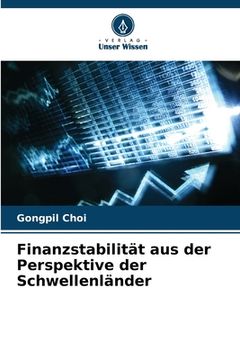 portada Finanzstabilität aus der Perspektive der Schwellenländer (en Alemán)