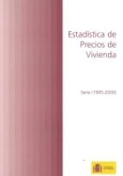 portada ESTADISTICA DE PRECIOS DE VIVIENDA 1995-2006 (En papel)