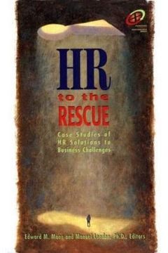 portada Hr to the Rescue: Case Studies of hr Solutions to Business Challenges (Improving Human Performance Series) (en Inglés)