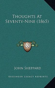 portada thoughts at seventy-nine (1865) (en Inglés)