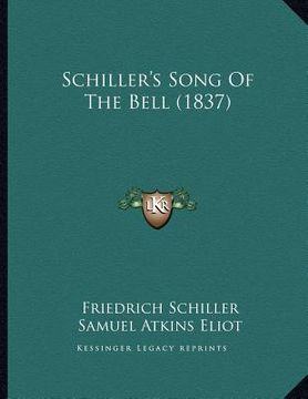 portada schiller's song of the bell (1837) (en Inglés)