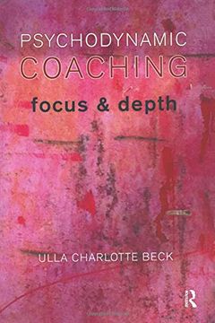 portada Psychodynamic Coaching: Focus and Depth (en Inglés)