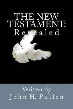 portada The New Testament: Revealed (in English)