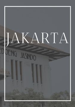 portada Jakarta: A decorative book for coffee tables, bookshelves, bedrooms and interior design styling: Stack International city books (en Inglés)