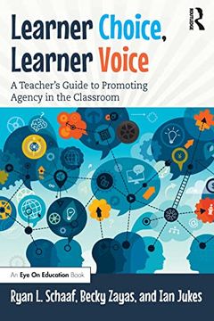 portada Learner Choice, Learner Voice: A Teacher’S Guide to Promoting Agency in the Classroom (en Inglés)