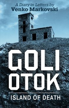 portada Goli Otok: The Island of Death (en Inglés)