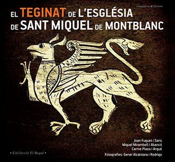 portada Teginat De Sant Miquel De Montblanc, El (El Bagul)