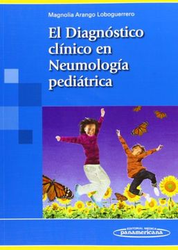 portada El Diagnostico Clinico en Neumologia Pediatrica (in Spanish)