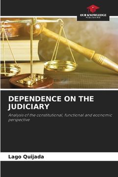 portada Dependence on the Judiciary (in English)
