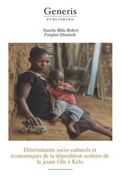portada Déterminants socio-culturels et économiques de la déperdition scolaire de la jeune fille à Kelo (en Francés)