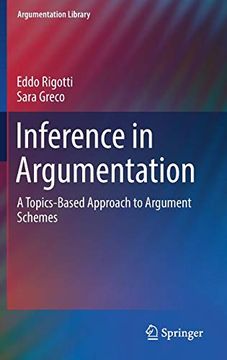 portada Inference in Argumentation: A Topics-Based Approach to Argument Schemes (Argumentation Library) (en Inglés)