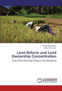 portada Land Reform and Land Ownership Concentration: Case of Rice Growing Villages in the Philippines