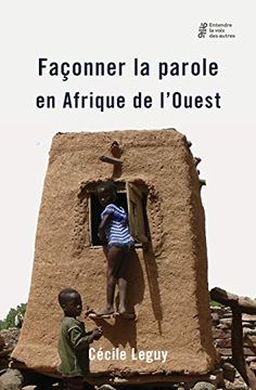 portada Façonner la Parole en Afrique de L'Ouest (in French)