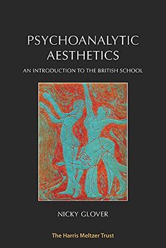 portada Psychoanalytic Aesthetics: An Introduction to the British School (en Inglés)