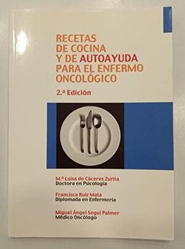 portada Recetas de Cocina y de Autoayuda Para el Enfermo Oncologico (2ª e d. )