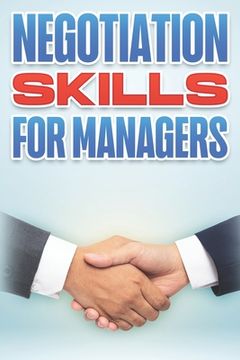 portada Negotiation Skills for Managers: Management Skills for Managers #5 (en Inglés)