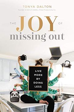 portada The joy of Missing Out: Live More by Doing Less (in English)