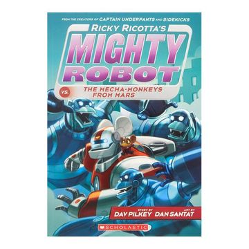 portada Ricky Ricotta's Mighty Robot vs. The Mecha-Monkeys From Mars (Ricky Ricotta's Mighty Robot #4) (en Inglés)