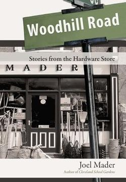 portada Woodhill Road: Stories From the Hardware Store (en Inglés)