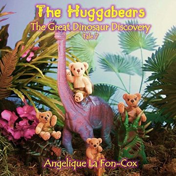 portada The Huggabears: The Great Dinosaur Discovery (Volume 7) 