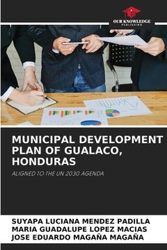 portada Municipal Development Plan of Gualaco, Honduras