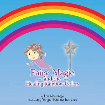 portada Fairy Magic and the Healing Rainbow Colours (en Inglés)