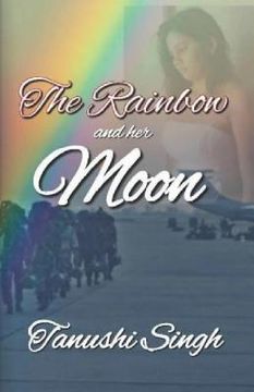 portada The Rainbow and Her Moon
