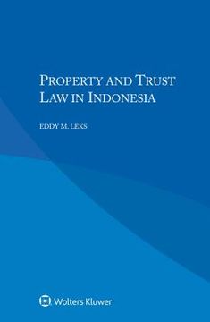 portada Property and Trust Law in Indonesia