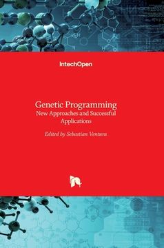 portada Genetic Programming: New Approaches and Successful Applications (en Inglés)