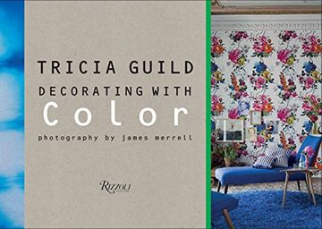 portada Tricia Guild: Decorating With Color (in English)