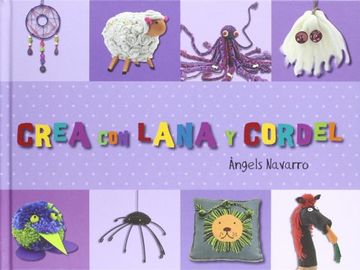 portada Crea con lana y cordel (in Spanish)