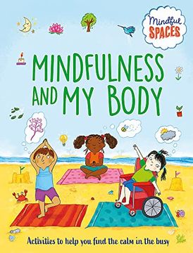 portada Mindful Spaces: Mindfulness and my Body (Paperback)
