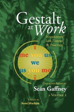portada gestalt at work: integrating life, theory and practice, vol. 2 (en Inglés)