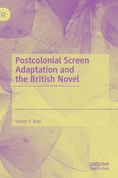 portada Postcolonial Screen Adaptation and the British Novel