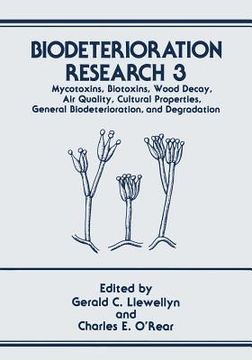 portada Biodeterioration Research: Mycotoxins, Biotoxins, Wood Decay, Air Quality, Cultural Properties, General Biodeterioration, and Degradation (en Inglés)