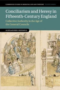 portada Conciliarism and Heresy in Fifteenth-Century England (Cambridge Studies in Medieval Life and Thought: Fourth Series) (en Inglés)