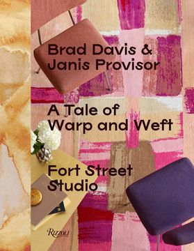 portada A Tale of Warp and Weft: Fort Street Studio (in English)