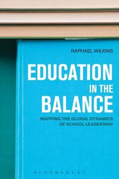 portada Education in the Balance: Mapping the Global Dynamics of School Leadership