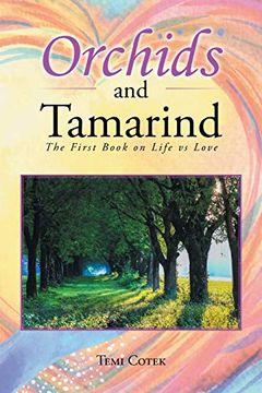 portada Orchids and Tamarind: The First Book on Life vs Love 