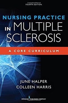 portada Nursing Practice in Multiple Sclerosis, Fourth Edition: A Core Curriculum