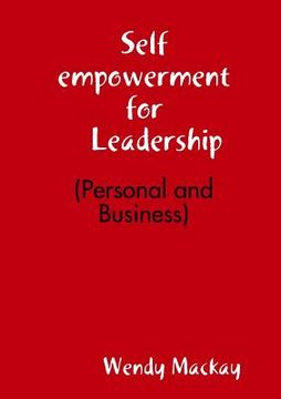 portada Self empowerment for Leadership (Personal and Business)